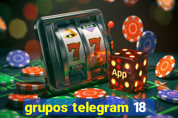 grupos telegram 18